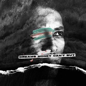 Dreams Money Can't Buy (Explicit)