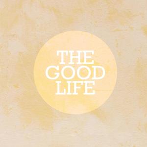 The Good Life (feat. Hanna Rae)