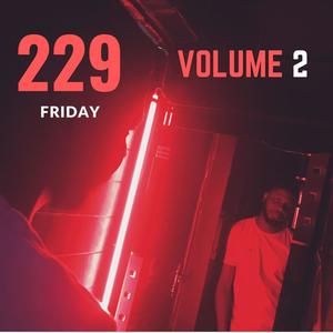 229 Friday, Vol. 2 (Explicit)