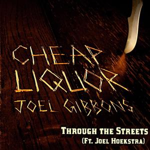 Through The Streets (feat. Joel Hoekstra) (Explicit)