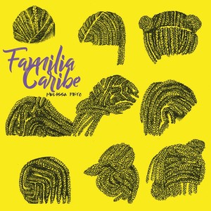 Familia Caribe(feat. Yaya Blanco)
