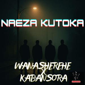Naeza Kutoka (feat. Kabansora) (Explicit)