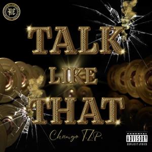 Talk Like That (Explicit)