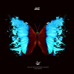 Bullet with Butterfly Wings (Jåz Remix)