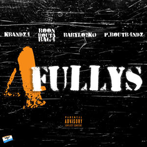 4 FULLYZ (feat. BOONBOUTABAG4, BabyLo2k0 & P.Boutb4ndz) (Explicit)
