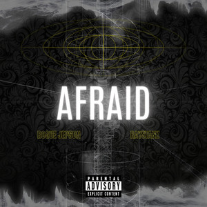 Afraid (Explicit)