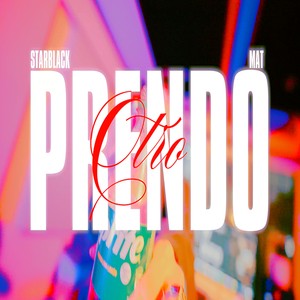PRENDO OTRO (Explicit)