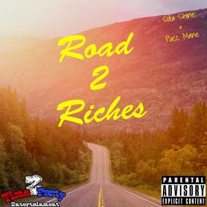 Road 2 Riches (feat. Sota Shine) [Explicit]