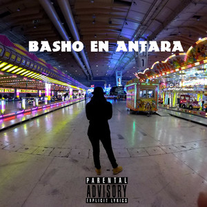 Basho en Antara (Explicit)