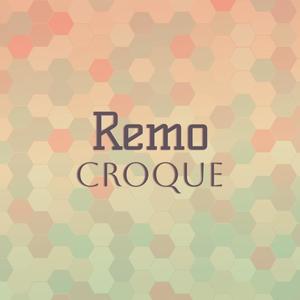 Remo Croque