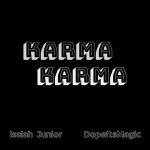 Karma (feat. DopeItsMagic) [Explicit]