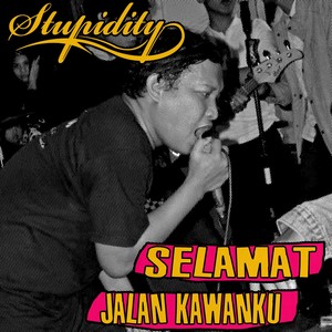 SELAMAT JALAN KAWANKU