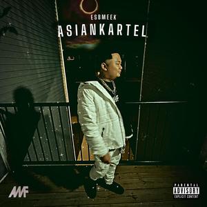 Asian Kartel (Explicit)