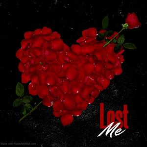 Lost Me (Explicit)