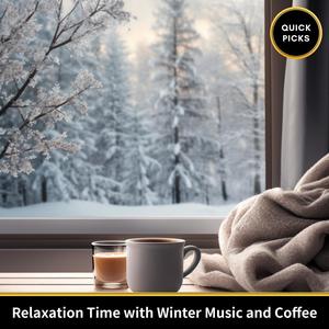 Relaxation Time with Winter Music and Coffee