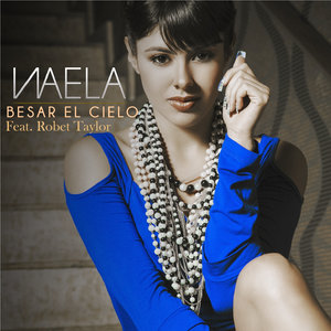 Besar el Cielo (feat. Robert Taylor) - Single