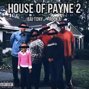 House of Payne 2 (feat. Rooka!) (Explicit)