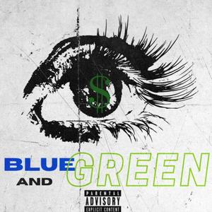 Blue + Green (Explicit)