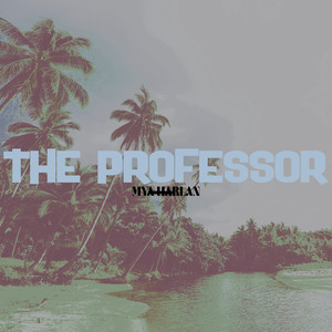 The Professor (Explicit)