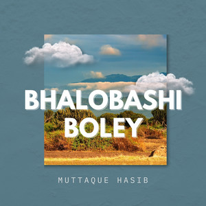 Bhalobashi Boley (Explicit)