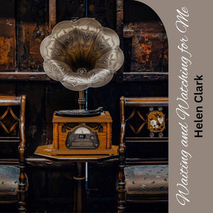 Waiting and Watching for Me