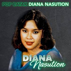 Pop Batak Diana Nasution