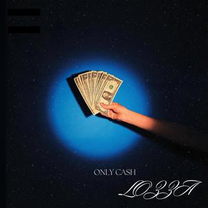 Only Cash (Explicit)