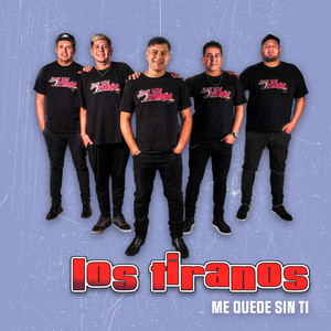 Me Quede Sin Ti