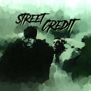 Street credit (Explicit)