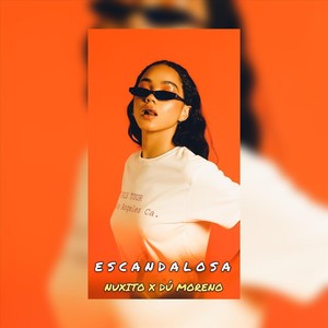 Escandalosa(feat. Dú Moreno)