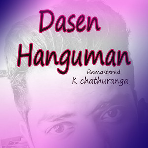 Dasen Hanguman (2021 Remastered)