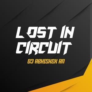 Lost In Circuit