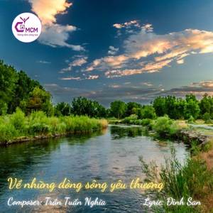 Về những dòng sông yêu thương (Lâm Tùng Cover)