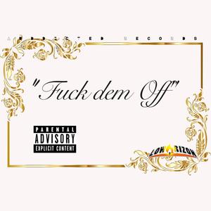 **** Dem Off (Explicit)