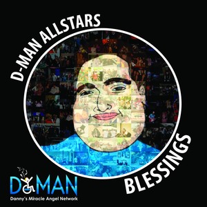 The D-Man All Stars "Blessings"