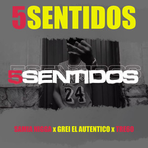 5 Sentidos (Explicit)