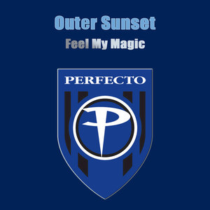 Feel My Magic (Outer Sunset vs. Mekanimal Remix)