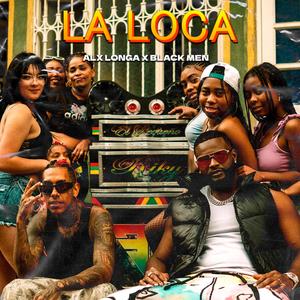 LA LOCA (feat. Blackmen)