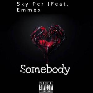 Somebody (Explicit)