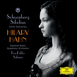 Schoenberg: Violin Concerto / Sibelius: Violin Concerto Op.47