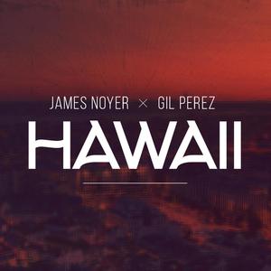 Hawaii (feat. James Noyer)