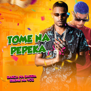 Tome na Pepeka (Explicit)