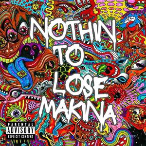 Nothin' To Lose (Explicit)