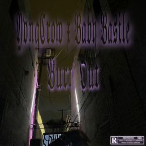 Burn Out (Explicit)