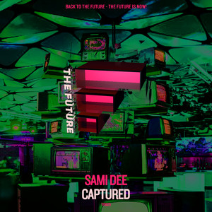 Captured (Sami Dee's Flamantik Roller Disco Mix)