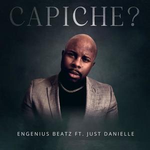 Capiche (feat. Just Danielle)