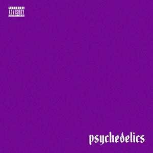 Psychedelics (Explicit)