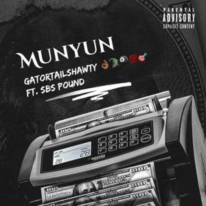 Munyun (feat. SBS Pound) [Explicit]