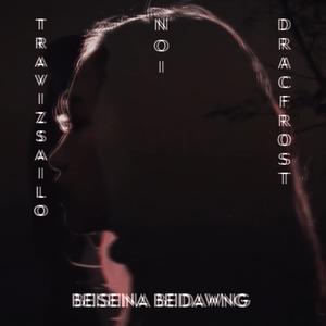 Beiseina Beidawng (feat. Traviz Sailo & Noi) (Explicit)