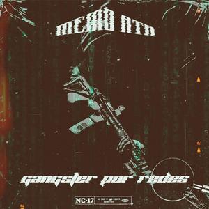 Gangster Por Redes (feat. Memo ATR) (Explicit)